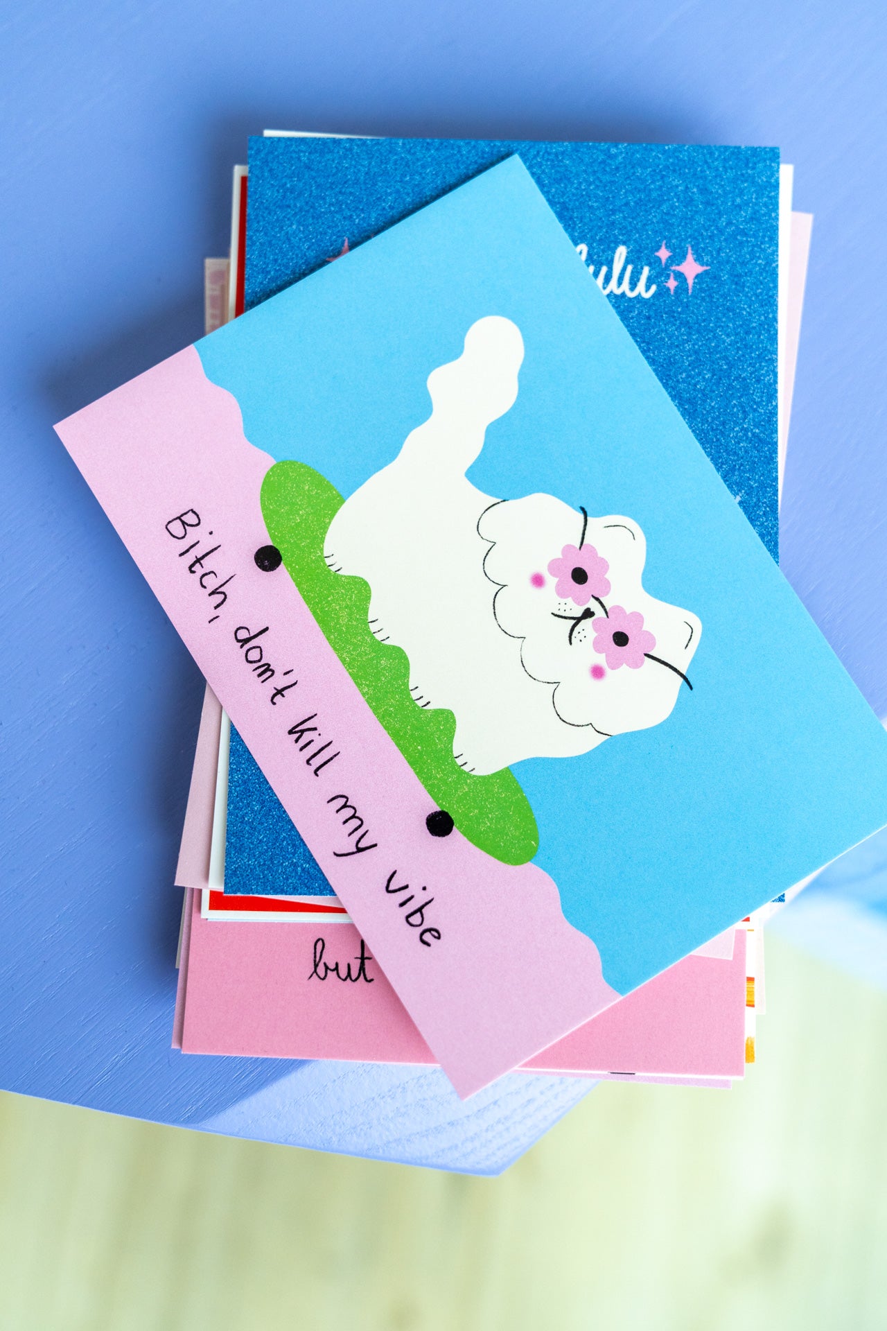 Bitch, don't kill my vibe | Postkarte