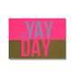 Yay Day | Postkarte