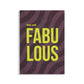 You are fabulous | Postkarte