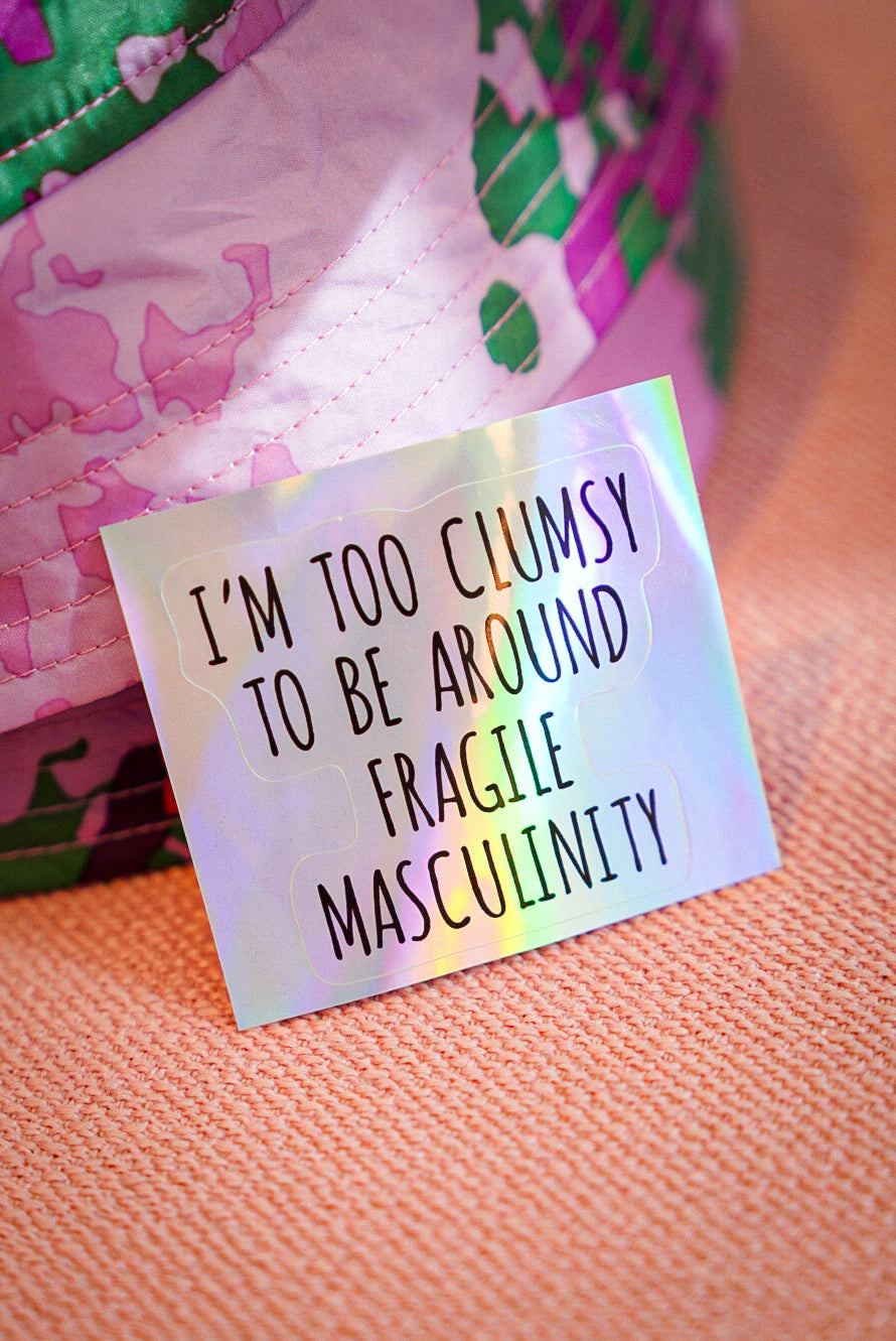 Sticker, fragile masculinity