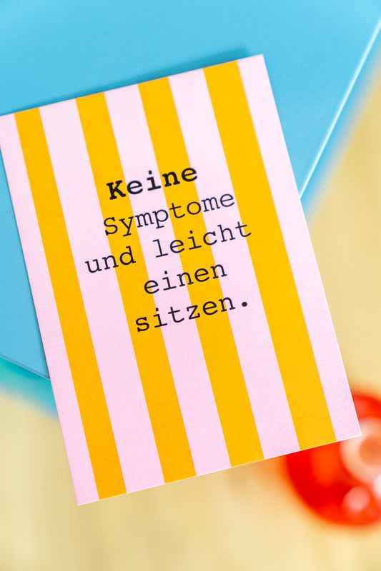 Keine Symptome und leicht einen sitzen | Postkarte