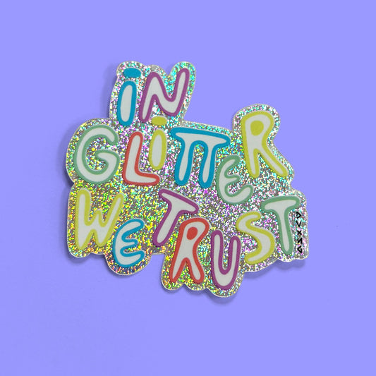 Sticker | in glitter we trust