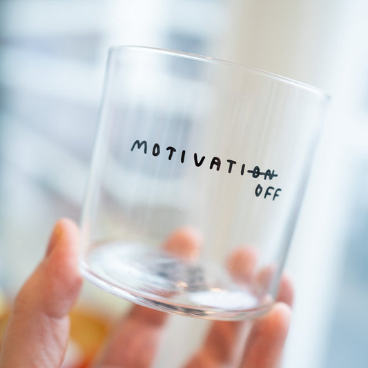 Trinkglas "Motivation Off" - Medium