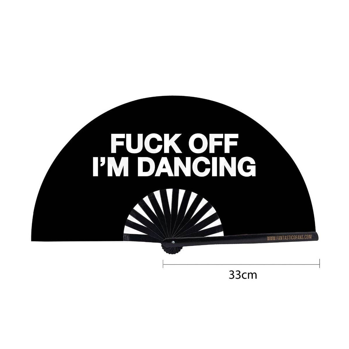 Handfächer XL | fuck off i´m dancing
