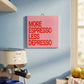 Deko-Fliese | more espresso
