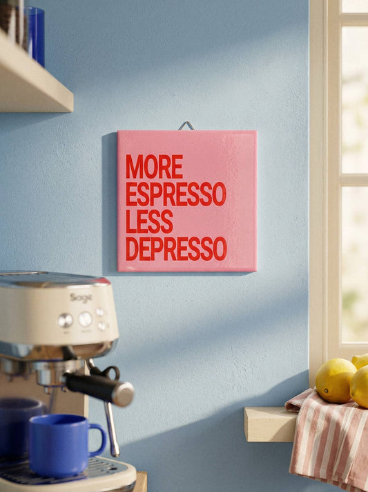 Deko-Fliese | more espresso